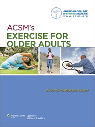 ACSM's Exercise for Older Adults BY Chodzko-Zajko - Image Pdf with Ocr